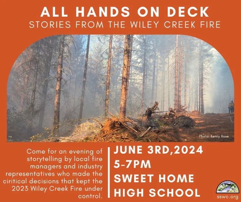 Fighting the 2023 Wiley Creek Fire was an “All Hands on Deck” effort. Join us on June 3rd to hear the story from fire managers and local timber industry representatives. Details: June 3rd from 5-7pm in the Sweet Home High School Auditorium. Hope to see you there! Image is a smoky forest with active fire. White text on an orange background provides event details......#southsantiam #sweethomeoregon #wildfire #wildlandfire #wildfireriskreduction #forestmanagement.